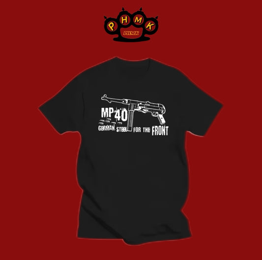 MP 40 German Steel for the Front t-Shirt